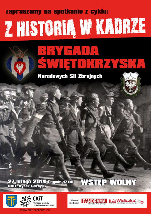 Z HISTORIĄ W KADRZE Brygada Świętokrzyska Wieliczka City