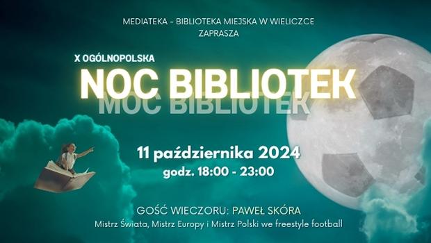 W pitek 11 padziernika zapraszamy na X Oglnopolsk Noc Bibliotek!