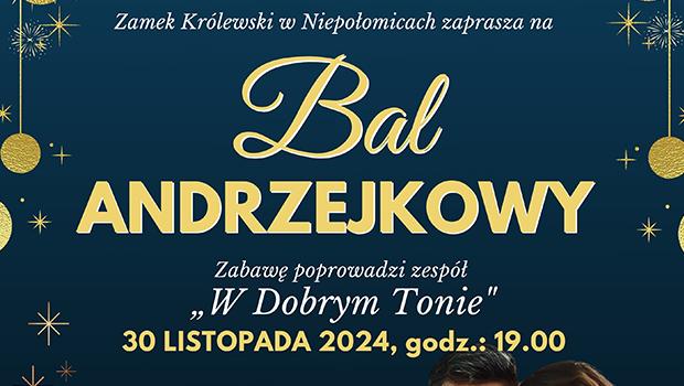 Bal Andrzejkowy na Zamku Krlewskim w Niepoomicach